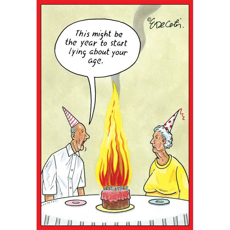 Lying About Your Age birthday card by Pictura featuring humorous illustration, part of the Everyday Cards collection.