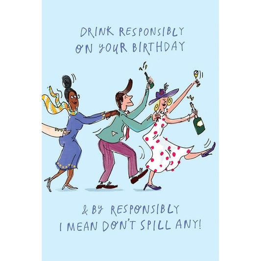 Pictura Drink Responsibly Funny Birthday Card featuring humorous design, perfect for celebrating with friends on special occasions.
