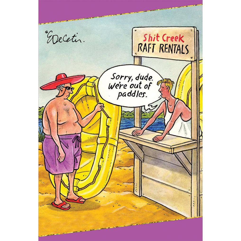Pictura Shit Creek Get Well Card by Eric Decetis featuring humorous illustration, perfect for sending well wishes.