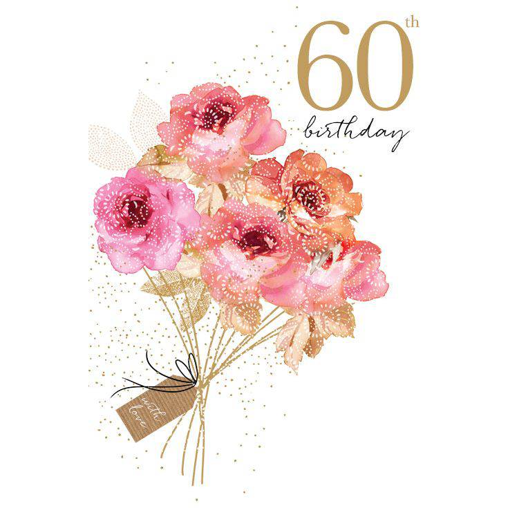 Pictura Sara Miller 60th Rose Bouquet birthday card featuring colorful floral design and elegant handwritten message.