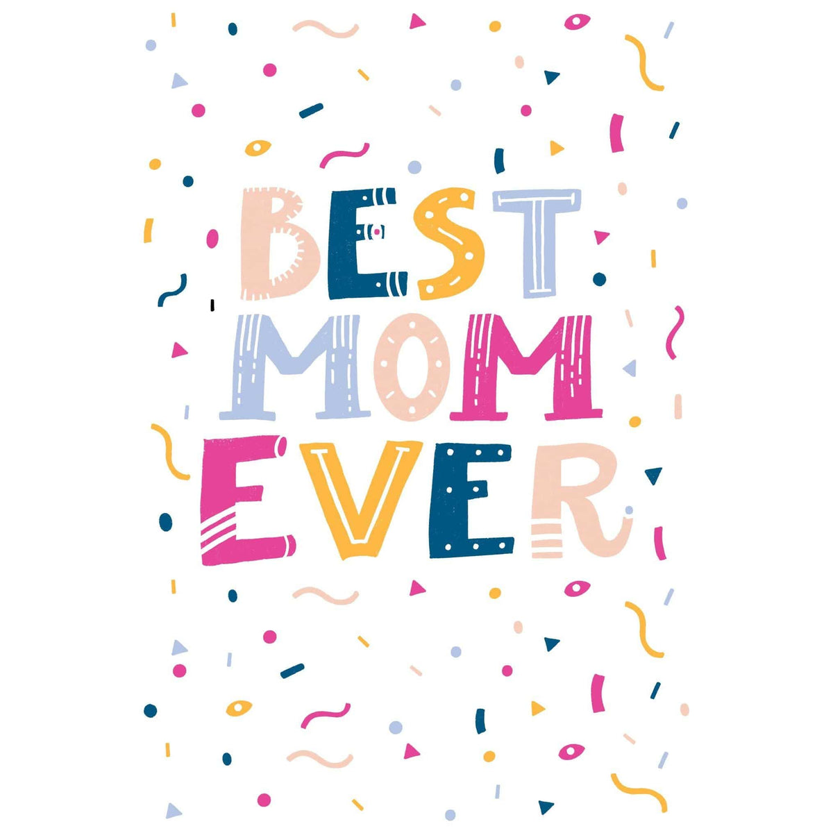 Colorful confetti with "Best Mom" message for Mother's Day celebration by Pictura. Bright, festive design for special occasions.