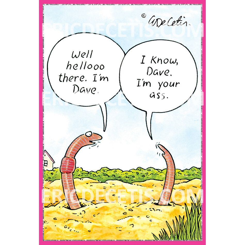 Worm Ass Birthday Card Eric Decetis 30492