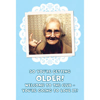 Getting Old Funny Birthday Card