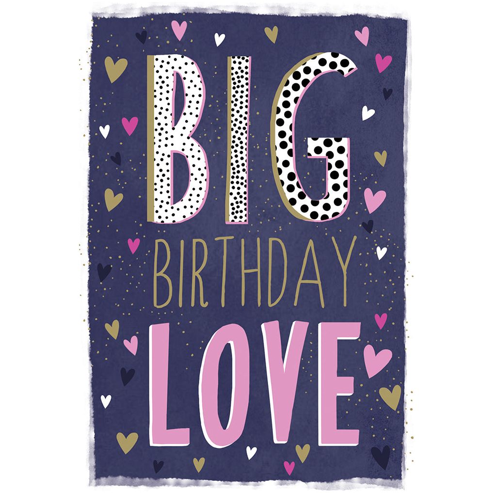 Big Birthday Love Birthday Card Sara Miller