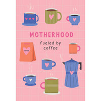 Pictura Fueled By Coffee Mother's Day card featuring colorful floral design and heartfelt message for moms.
