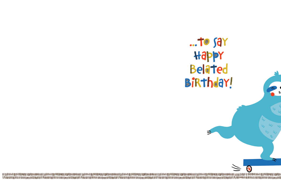 Pictura belated birthday card featuring a cute sloth riding a scooter, designed for everyday greeting occasions.