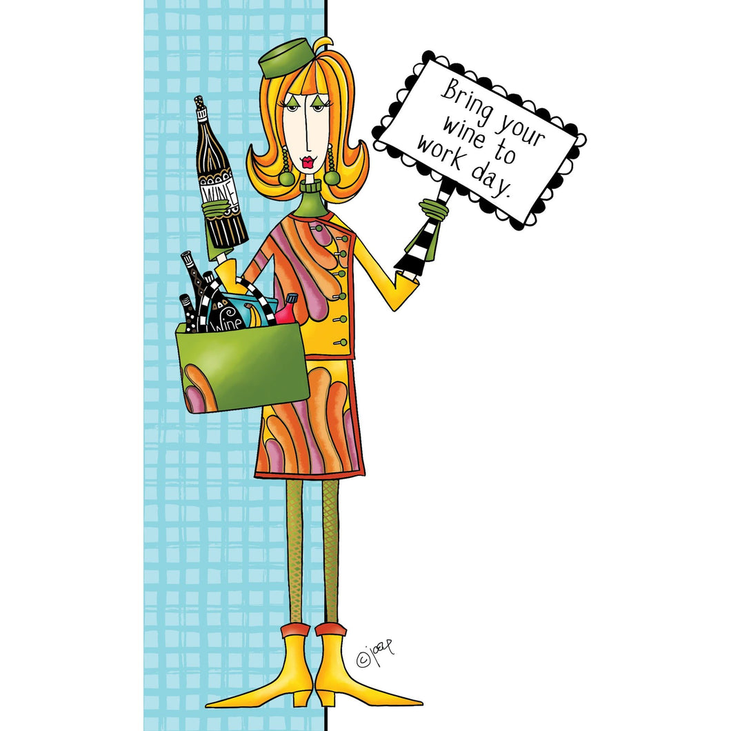Wine To Work Birthday Card Dolly Mamas