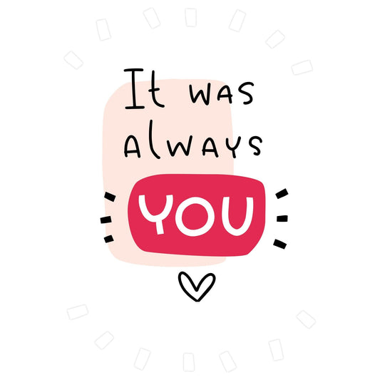 Pictura Always You Valentine's Day card for men with "I Love You" message, featuring romantic design and heartfelt message.