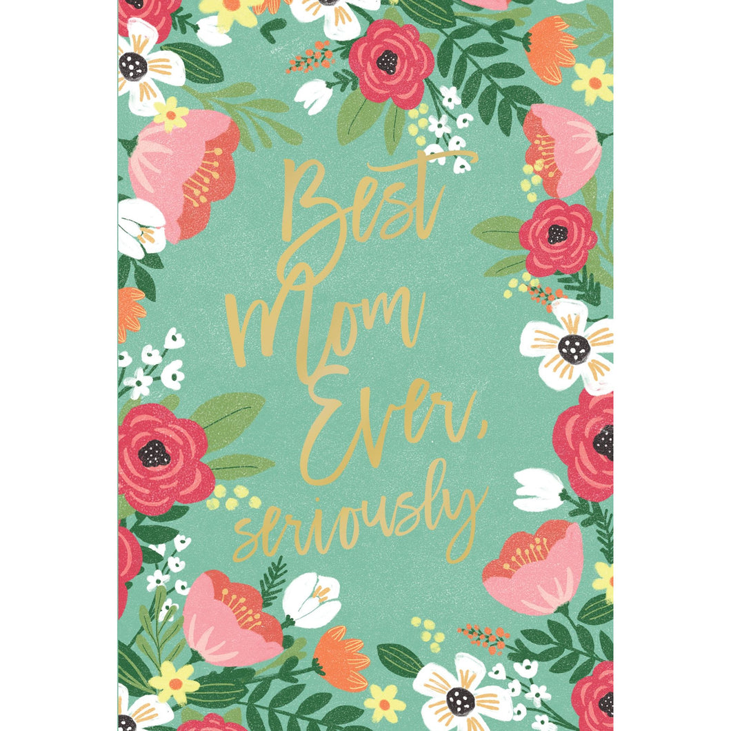 Best Mom Seriously Mother's Day Card