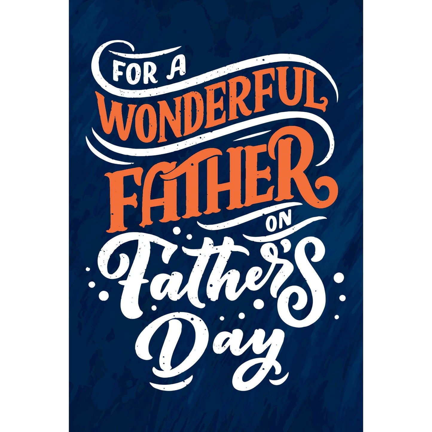 Wonderful Father's Day Card - Cardmore