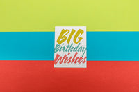 Birthday - Big Birthday Wishes Card - Gia Graham - Cardmore